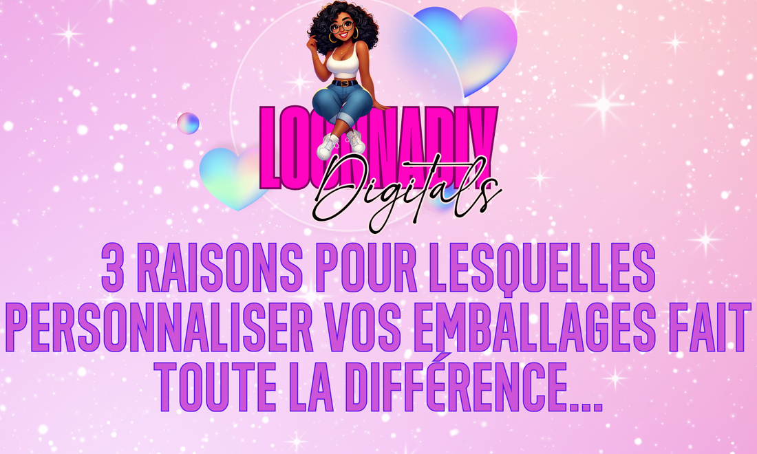 3 raisons pour lesquelles personnaliser vos emballages fait toute la différence